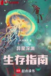 Dị tinh vực sâu sinh tồn chỉ nam