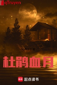 Đỗ quyên huyết nguyệt