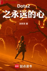 Dota2 chi vĩnh viễn tâm