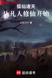 Hồ tiên chư thiên, từ phàm nhân tu tiên bắt đầu