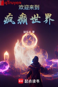 Hoan nghênh đi vào: Điên khùng thế giới