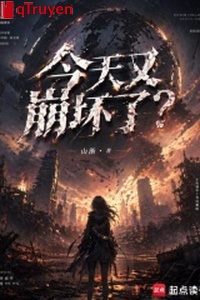 Hôm nay lại tan vỡ?