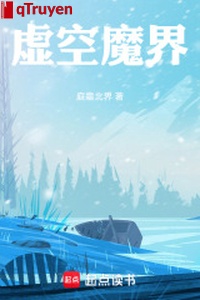 Hư không Ma giới 1 bước vào Bắc Đẩu