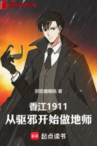 Hương Giang trừ tà 1911