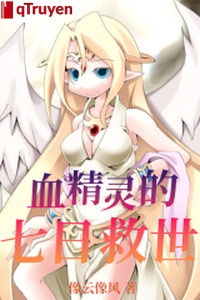 Huyết tinh linh bảy ngày cứu thế