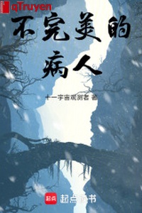 Không hoàn mỹ người bệnh