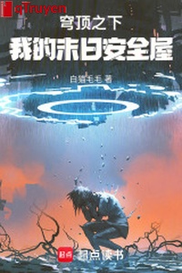 Khung đỉnh dưới: Ta tận thế an toàn phòng