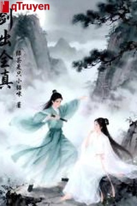 Kiếm ra Toàn Chân