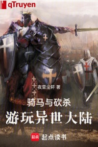 Kỵ chém: Du ngoạn dị thế đại lục