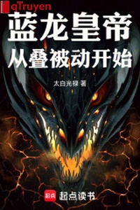 Lam Long hoàng đế: Từ điệp bị động bắt đầu