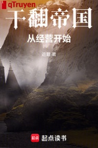 Làm phiên đế quốc từ kinh doanh bắt đầu