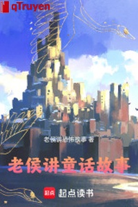Lão hầu giảng truyện cổ tích