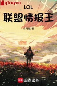 LOL: Liên minh tình báo vương