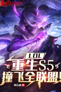 LOL: Trọng sinh S5, đâm bay toàn liên minh!