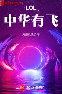 LOL: Trung Hoa có phi