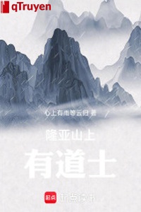 Long á trên núi có đạo sĩ