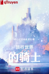 Lữ hành thế giới kỵ sĩ