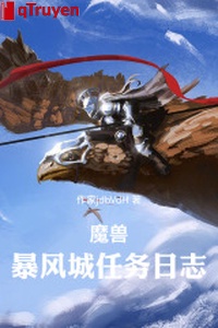 Ma thú: Gió bão thành nhiệm vụ nhật ký