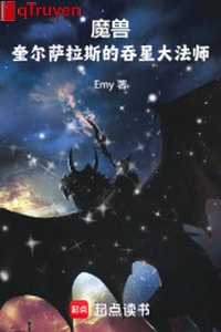 Ma thú: Quel'Thalas nuốt tinh đại pháp sư