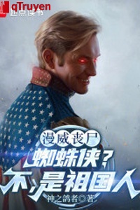 Marvel tang thi: Spider Man? Không, là tổ quốc người
