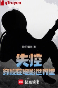 Mất khống chế xuyên qua ở điện ảnh trong thế giới