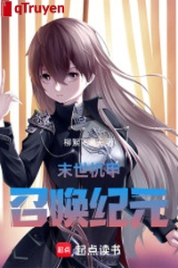 Mạt thế cơ giáp: Triệu hoán kỷ nguyên