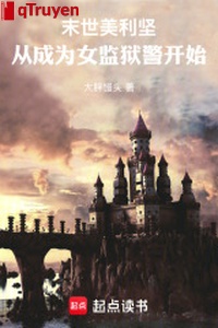 Mạt thế Hoa Kỳ: Từ trở thành nữ ngục giam cảnh bắt đầu