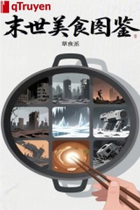 Mạt thế mỹ thực sách tranh