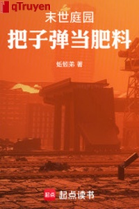 Mạt thế sân nhà: Đem viên đạn đương phân bón