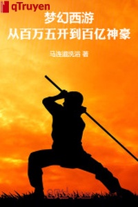 Mộng ảo tây du: Từ trăm vạn năm chạy đến chục tỷ thần hào