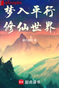 Mộng nhập song song tu tiên thế giới
