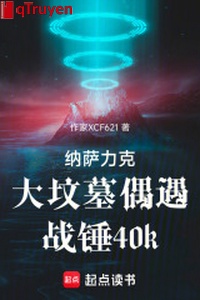 Nạp tát lực khắc đại phần mộ ngẫu nhiên gặp được chiến chùy 40k