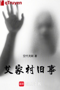 Ngải gia thôn chuyện xưa