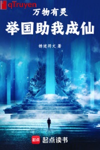 Ngự linh tu tiên, cử quốc trợ ta phi thăng