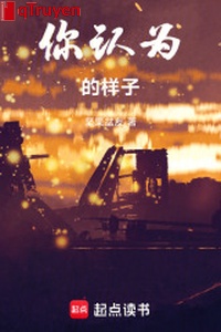 Ngươi cho rằng bộ dáng