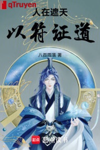 Người ở che trời, lấy phù chứng đạo