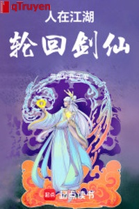 Người ở giang hồ, luân hồi kiếm tiên
