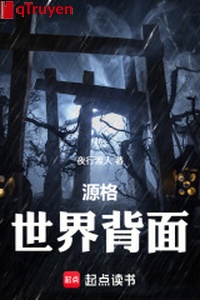 Nguyên cách: Thế giới mặt trái