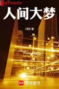 Nhân gian đại mộng