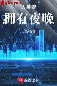 Nhân loại từng có được ban đêm