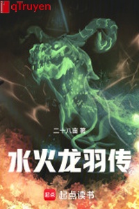 Nước lửa long vũ truyền