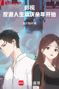 Phim ảnh: Vai ác nhân sinh từ khánh dư niên bắt đầu