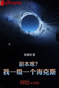 Phó bản khó? Ta một bậc một cái Hex!