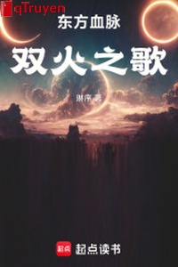 Phương đông huyết mạch: Song hỏa chi ca
