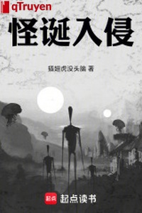 Quái đản xâm lấn!