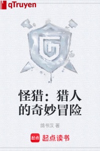 Quái săn: Thợ săn kỳ diệu mạo hiểm