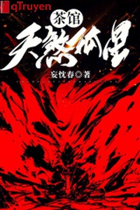 Quán trà: Thiên Sát Cô Tinh