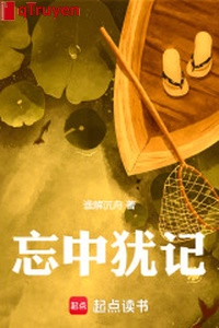 Quên trung hãy còn nhớ