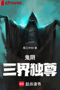 Quỷ âm: Tam giới độc tôn