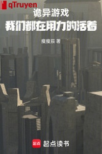 Quỷ dị trò chơi: Chúng ta đều ở dùng sức tồn tại